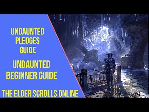 ESO Undaunted Pledges Guide - Undaunted Beginner Guide Elder Scrolls Online