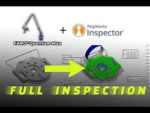 Quick Part Inspection with FARO Quantum Max ScanArm & Polyworks Inspector