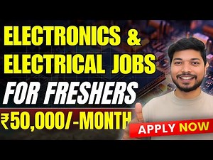 Electronics Jobs 2025 | Golden Opportunity for Freshers | Apply Today!