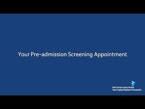 Your Pre-Admission Screening Appointment