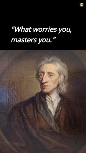 John Locke Philosophy: Wise Quotes for Self-Improvement