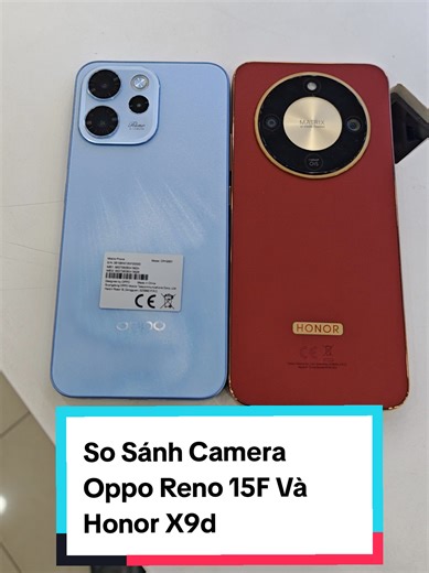 So sánh Camera Zoom 5x giữa Oppo Reno 15F và Honor X9d