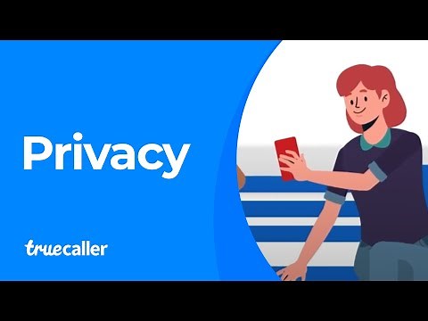 Truecaller on Privacy