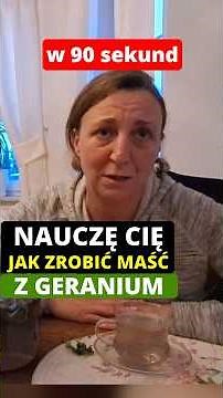 Maść z geranium w 90 sekund? – Oto prosty domowy sposób!