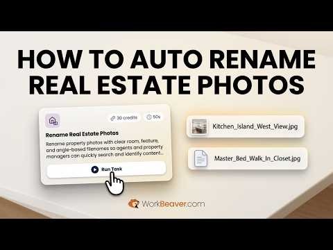 How to Auto Rename Real Estate Photos
