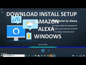 How to Download Install and Setup Amazon Alexa on Windows