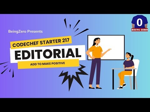 Add to make Positive || Codechef Starters 217 || Video Editorials