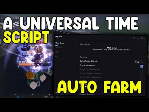 [UPDATE 4.9] A Universal Time Script Auto Farm, Kill Aura, Collect All Drops - Roblox 2025