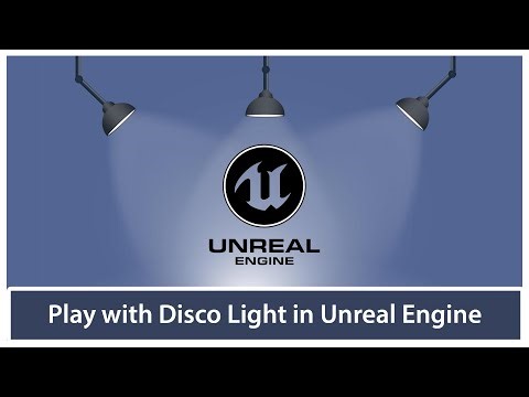 Make Disco Lighting in Unreal Engine (Part-3)