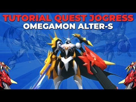TUTORIAL QUEST JOGRESS - OMEGAMON ALTER-S