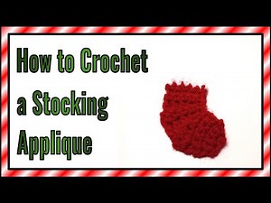 How to Crochet a Stocking Applique