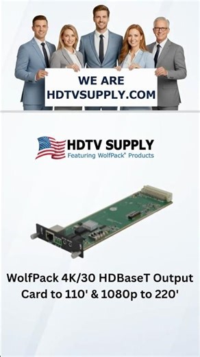 WolfPack 4K/30 HDBaseT Output Card to 110' & 1080p to 220'