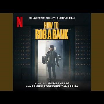 How to Rob a Bank