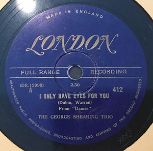 The George Shearing Trio - I Only Have Eyes For You / Consternation