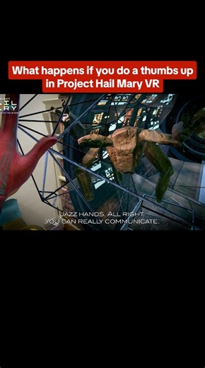 What Happens If You Do A Thumbs Up In Project Hail Mary VR