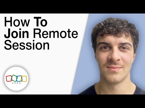 How To Join Zoho Remote Session [2025 Full Guide]