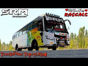 SRM Transports [] Romantic RASCALS [] Tamilnadu Mass Tourist Bus vlog [] Zedone Fighter