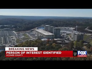 Person of interest from incident at Oconee County Nuclear Station identified