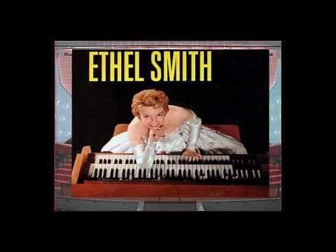 ORGAN CELEBRITIES VOL 43 ETHEL SMITH