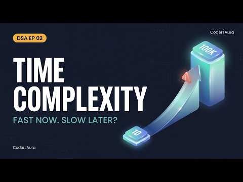 Time Complexity Explained Simply | DSA Foundations EP 02