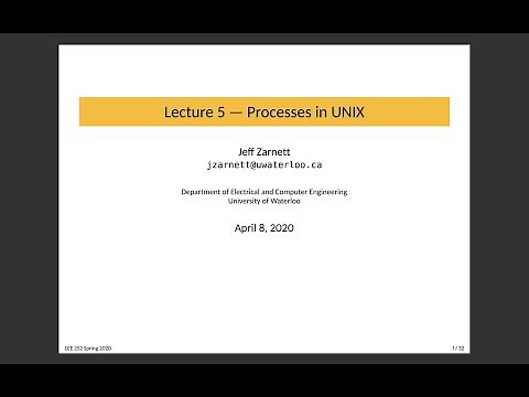 ECE 252 Lecture 5: Processes in UNIX