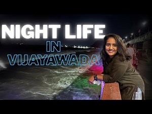 Top 15 Places to Visit in Vijayawada & Nightlife | Vijayawada Tourism | anootalks