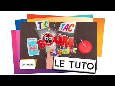 TIC TAC BOUM JUNIOR - Le Tutoriel
