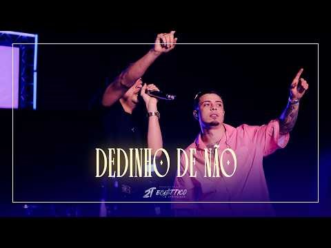 Mc Tuto e Nadson O Ferinha - Dedinho de não ( DVD 2t Ecléttico )