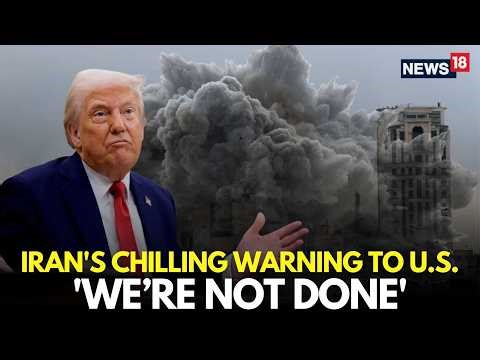 US Iran War LIVE | Iran Warns of More Attacks After Trump Threat, Hails Military Power | N18G