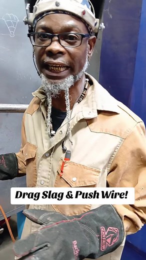 Understanding Drag Slag and Push Wire in Welding