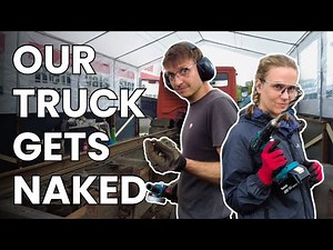 Taking It Down To Bare Chassis! 🚚 7.5 Tonne Truck Camper Transformation