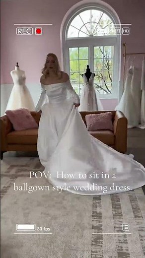 Brides-to-be! Here’s how to sit in a ballgown wedding dress without wrinkling or tripping