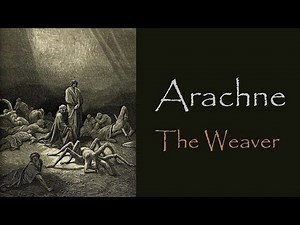 Greek Mythology: Story of Arachne