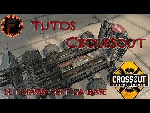 Crossout FR | Tuto pour bien débuté #2 [Chassis]