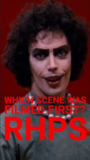 Which Scene Did Tim Curry Film First For "The Rocky Horror Picture Show"? | #Rhps #RockyHorror