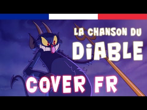 [FRENCH COVER] - La Chanson du Diable (The Cuphead Show)