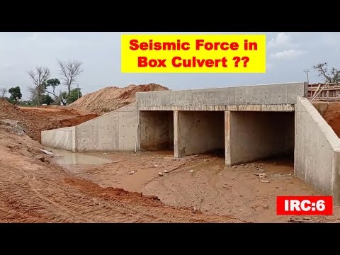 Seismic Force in Box Culvert | IRC:6