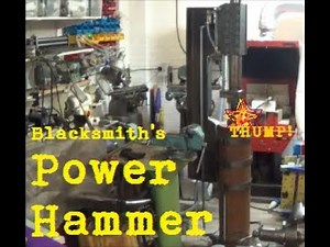 Building a Blacksmith's Power Hammer