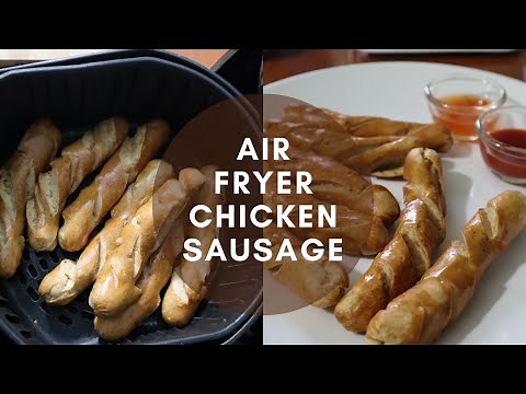 CHICKEN SAUSAGE IN AIR FRYER | EASY & TASTY TIPS | TOPAIRFRYERRECIPES