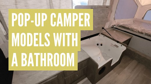 15 Best Pop-Up Campers with Bathrooms (Toilet + Shower)