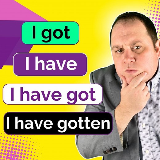 316K views · 10K reactions | How to use I got, I have, I have got & I have gotten | English Lingo | Facebook