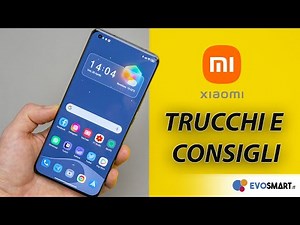 HAI uno SMARTPHONE XIAOMI? Ti AIUTIAMO a MIGLIORARLO!