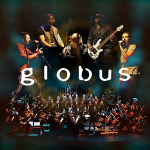 Globus Concert & Tour History (Updated for 2025) | Concert Archives