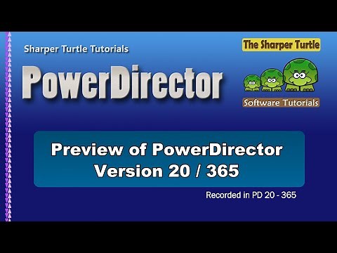 PowerDirector - Preview of the new PowerDirector 20 / 365