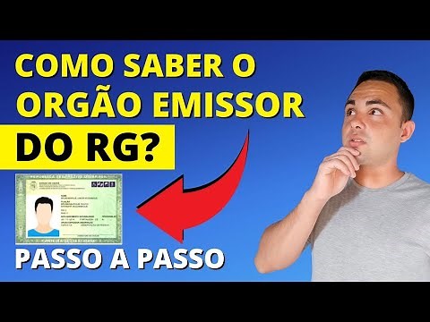 Como Saber o ORGÃO EMISSOR do RG