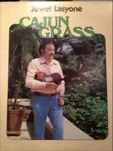 Jewel Lasyone- "Cajun Grass" Cajun Fiddle Music