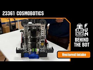 23361 Cosmobotics | Behind the Bot | FTC DECODE Robot