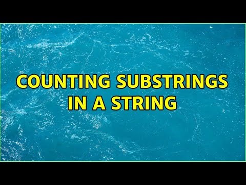 Counting substrings in a string