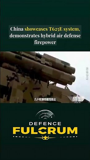 China showcases T625E system, demonstrates hybrid air defense firepower
