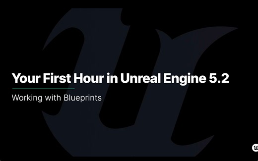 6  Working with Blueprints （UE5.2 官方入门教程）